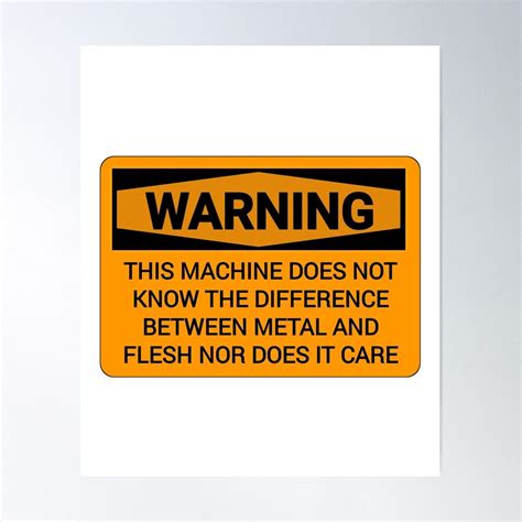 "Funny Warning signs this machine does not know the difference between ...