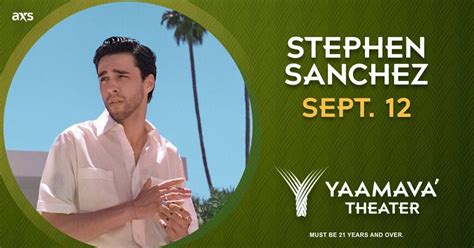 Stephen Sanchez, Yaamava' Resort & Casino, Highland, 12 September 2024 ...
