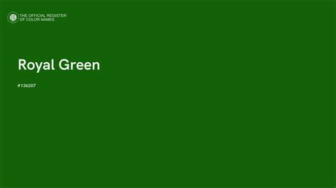 Royal Green color - #136207 - The Official Register of Color Names