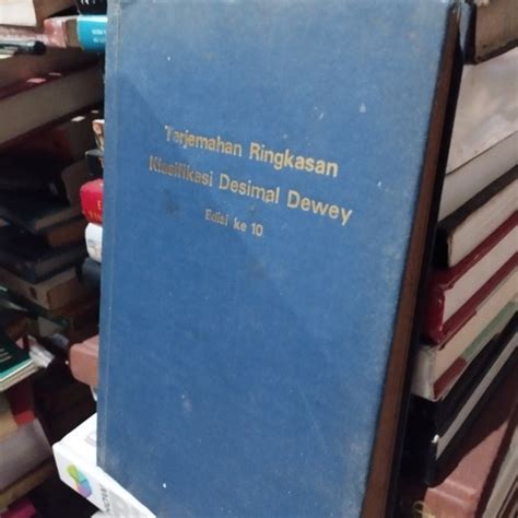 Jual terjemahan ringkasan klasifikasi desimal dewey edisi ke 10 ...