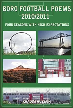 Boro Football Poems 2010/2011: Four Seasons With High Expectations ...