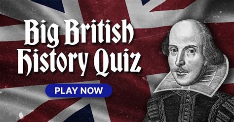 Big British History Quiz