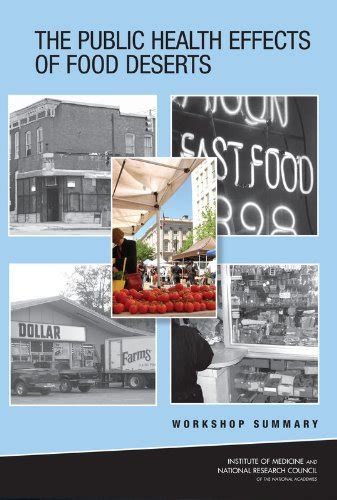 The Public Health Effects of Food Deserts: Workshop Summary eBook ...