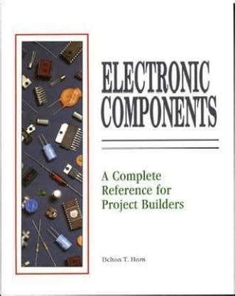 Electrical Components: A Complete Reference for Project Builders: Buy ...