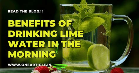 How to Take Lime Water in the Morning for Maximum Benefits