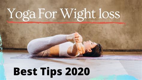 yoga can help you lose weight especially if you do this type of ...