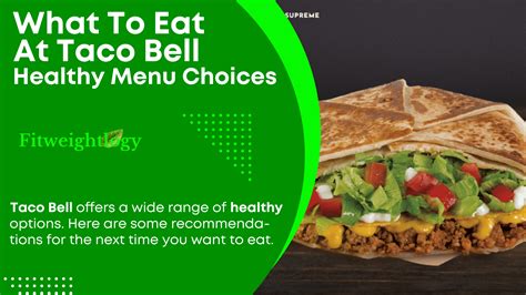 What To Eat At Taco Bell – Healthiest Taco Bell Menu Choices And ...