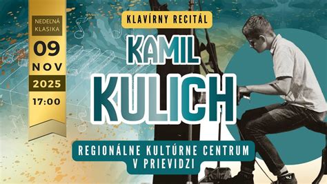 Nedeľná klasika: Kamil Kulich - klavírny recitál, Záhradnícka 19, 97101 ...