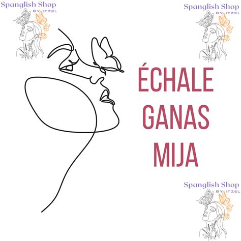 Echale Ganas Mija Digital Art - Etsy