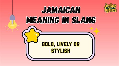 Jamaican Meaning in Slang Learn the Real Street Meaning Now