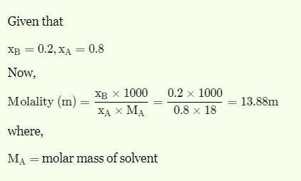 Find molality of a aqueous solution if mole fraction of solute is 0.25 ...