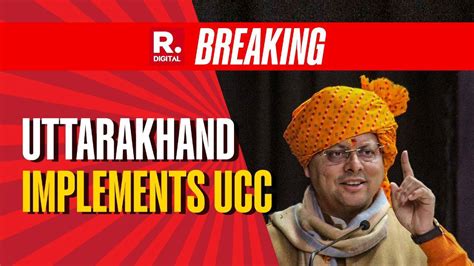 BIG BREAKING: Uttarakhand Becomes First State to Implement Uniform ...
