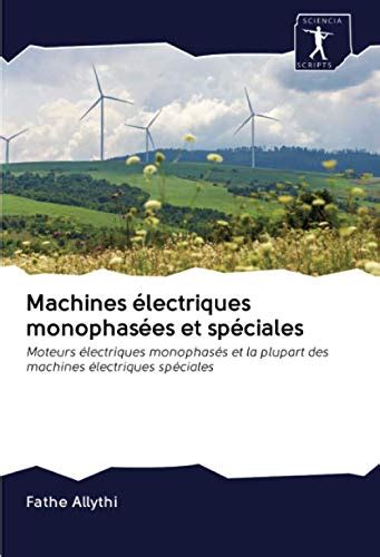 Buy Machines électriques monophasées et spéciales: Moteurs électriques ...