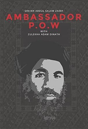 Ambassador POW eBook : Salam Zaeef, Abdul, Adam Dinath, Zulekha: Amazon ...