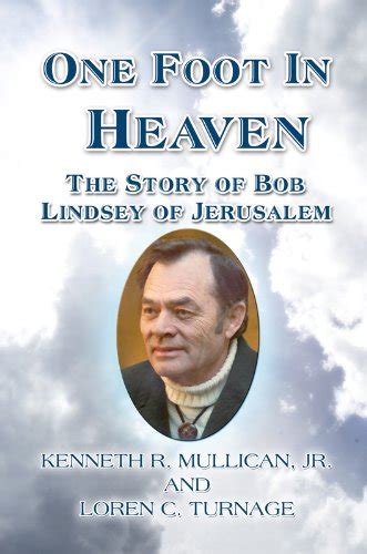 One Foot In Heaven: The Story of Bob Lindsey of Jerusalem eBook ...