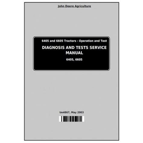 6405 and 6605 John Deere Tractor (TM4867) Diagnostic and Tests Manual ...