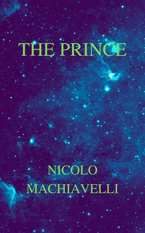 The Prince Machiavelli: (Annotated) eBook : Machiavelli, Nicolo: Amazon ...