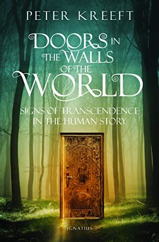 Doors in the Walls of the World: Signs of Transcendence in the Human ...