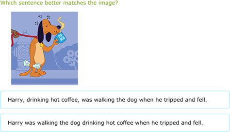 IXL - Misplaced modifiers with pictures (Class VII English practice)
