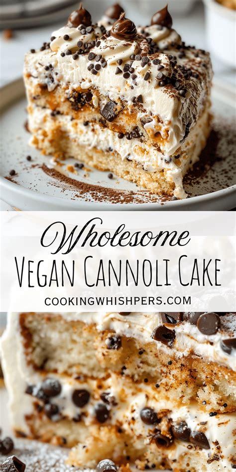 Vegan Cannoli Cake – Decadent Dairy-Free Dessert | Recipe in 2025 ...