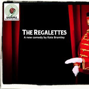 The Regalettes by Badapple Theatre Company, Old Girls’ School Sherburn ...