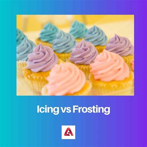 Icing vs Frosting: Difference and Comparison
