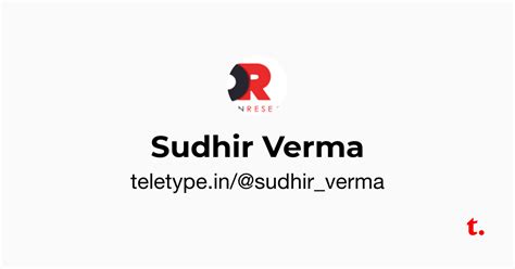 Sudhir Verma — Teletype