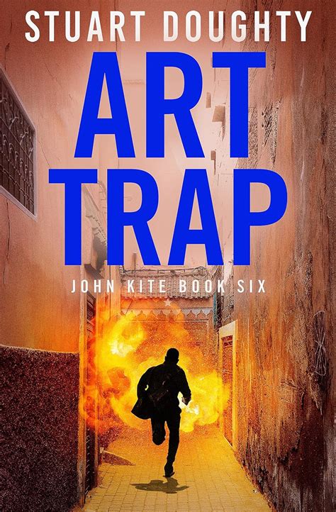 Art Trap (John Kite Book 6) eBook : Doughty, Stuart: Amazon.in: Kindle ...