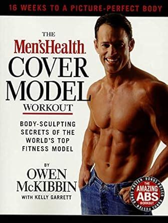 The Men's Health Cover Model Workout: Body-Sculpting Secrets of the ...