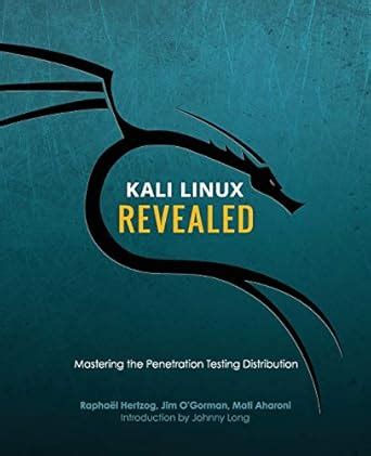 Buy Kali Linux Revealed: Mastering the Penetration Testing Distribution ...