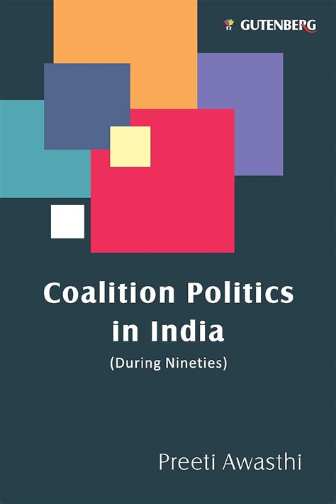 Coalition Politics in INDIA eBook : Awasthi, Preeti: Amazon.in: Kindle ...