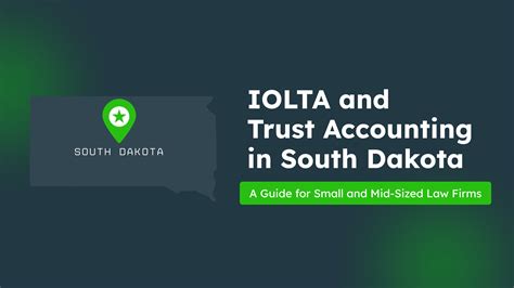 IOLTA and Trust Accounting in South Dakota: A Guide for Small and Mid ...