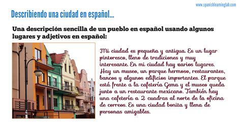 This is a simple description of a town in Spanish using everything that ...