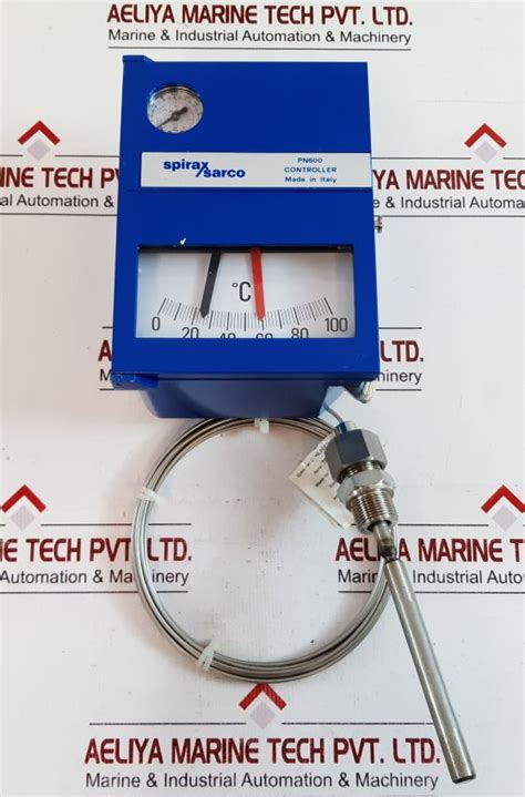 Spirax Sarco Pn600 Temperature Controller 0 To 100 °C – Aeliya Marine Tech