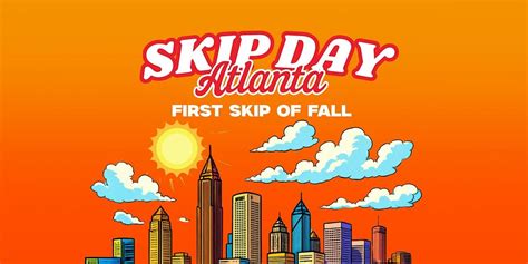 SKIP DAY (ATLANTA) : FIRST SKIP OF FALL! 9.26.25 – Things to Do in ...