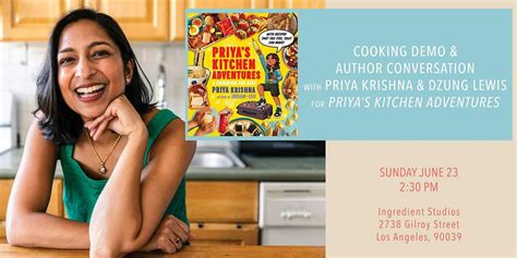 A Sunday Afternoon with Priya Krishna, INGREDIENT Studios, Los Angeles ...