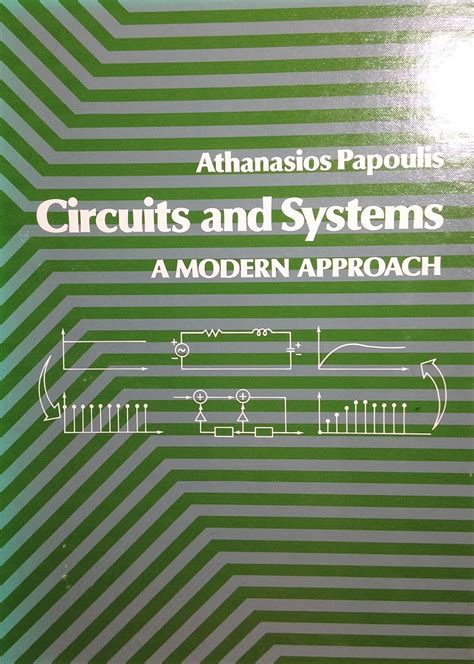 Circuits and Systems (H R W SERIES IN ELECTRICAL AND COMPUTER ...