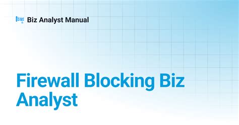Firewall Blocking Biz Analyst | Biz Analyst Manual
