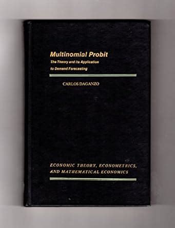 Buy Multinomial Probit: The Theory and Its Application to Demand ...