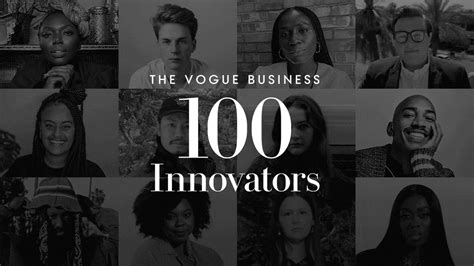 The Vogue Business 100 Innovators: Next-gen entrepreneurs and agitators ...