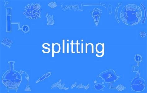 Image result for Splitting Tutorial