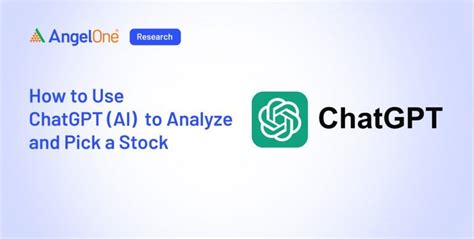 How to Use ChatGPT (AI) to Analyze and Pick a Stock in India 2024 ...