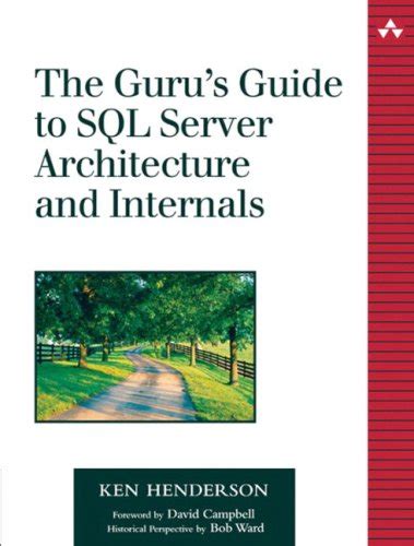 Buy The Guru's Guide to SQL Server Architecture and Internals Book ...