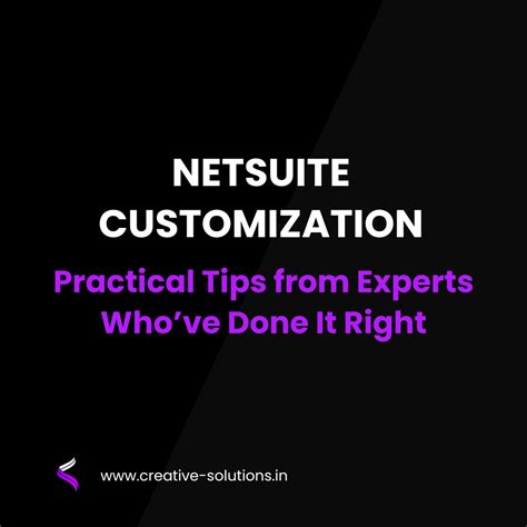 NetSuite Customization: Practical Tips from Experts Who’ve Done It ...