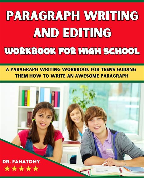Paragraph Writing And Editing Workbook For High School: A Paragraph ...