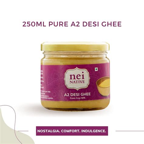 NeiNative A2 Ghee Bilona Method Ghee- A2 Cow Desi Ghee - A2 Cow Ghee ...