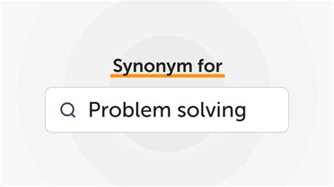Synonyms for Problem Solving | Writology