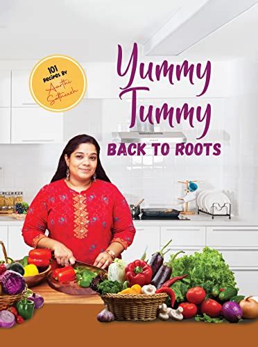 Yummy Tummy - Back to Roots eBook : Satheesh, Aarthi: Amazon.in: Kindle ...