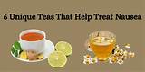 6 Unique Teas That Help Treat Nausea