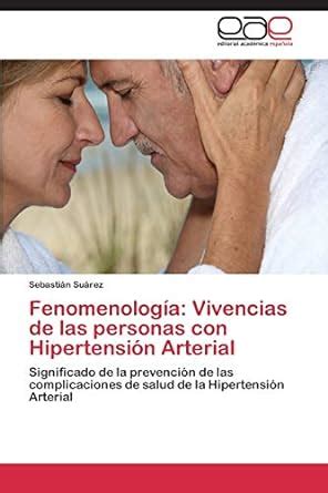 Buy Fenomenologia: Vivencias de Las Personas Con Hipertension Arterial ...